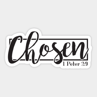 Chosen - 1 Peter 2:9 Sticker